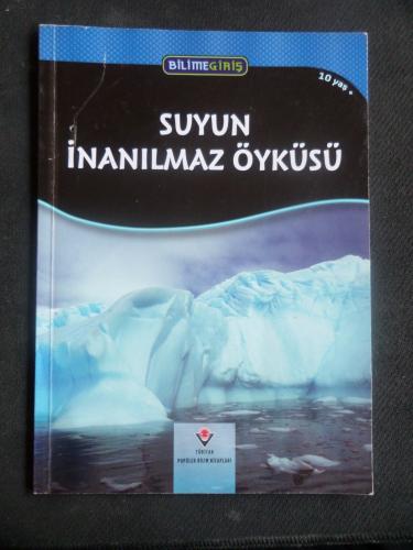Suyun İnanılmaz Öyküsü - Bilime Giriş 10 Yaş+