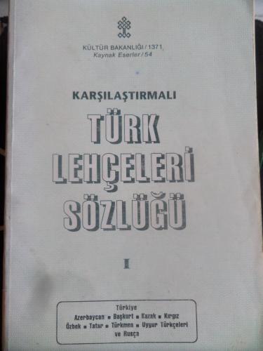 Karşılaştırmalı Türk Lehçeleri Sözlüğü I