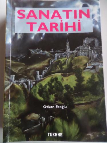 Sanatın Tarihi Özkan Eroğlu