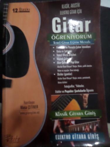 Gitar Öğreniyorum Klasik Gitara Giriş Musa Çetiner