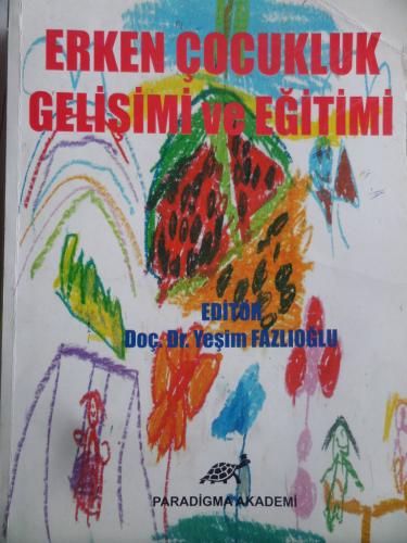 Erken Çocukluk Gelişimi ve Eğitimi Yeşim Fazlıoğlu