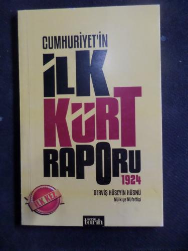 Cumhuriyet'in İlk Kürt Raporu