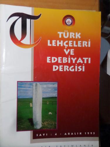 Türk Lehçeleri ve Edebiyatı Dergisi 1995 / 4