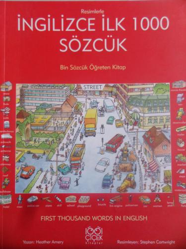 Resimlerle İngilizce İlk 1000 Sözcük Heather Amery