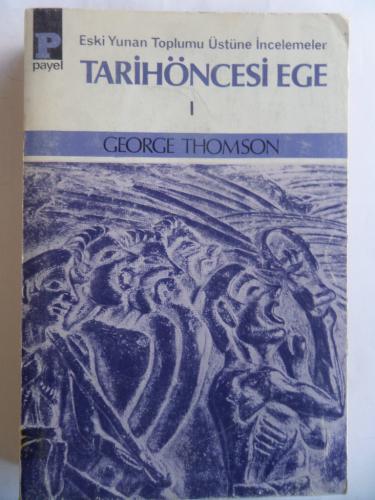 Tarihöncesi Ege I George Thomson