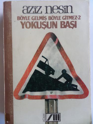 Böyle Gelmiş Böyle Gitmez 2 Yokuşun Başı Aziz Nesin