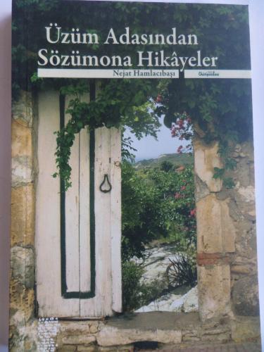 Üzüm Adasında Sözümona Hikayeler Nejat Hamlacıbaşı