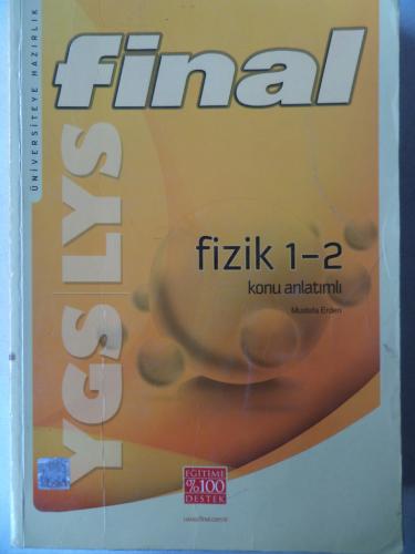 YGS - LYS Fizik 1-2 Konu Anlatımlı Mustafa Erden