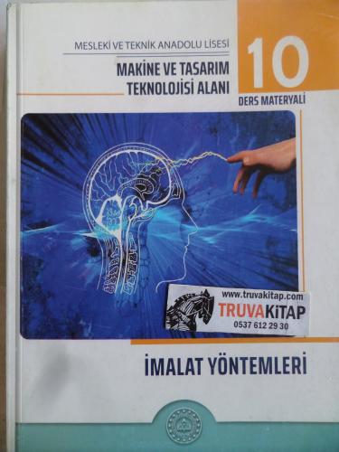 10. Sınıf Makine ve Tasarım Teknolojisi Alanı Ders Materyali - İmalat 