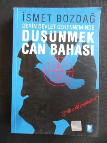 Derin Devlet Cehenneminde Düşünmek Can Bahası İsmet Bozdağ