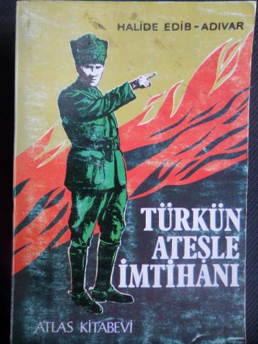 Türkün Ateşle İmtihanı