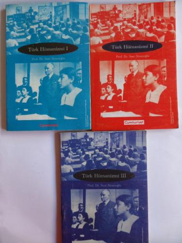 Türk Hümanizmi II-III-III (3 Kitap) Suat Sinanoğlu