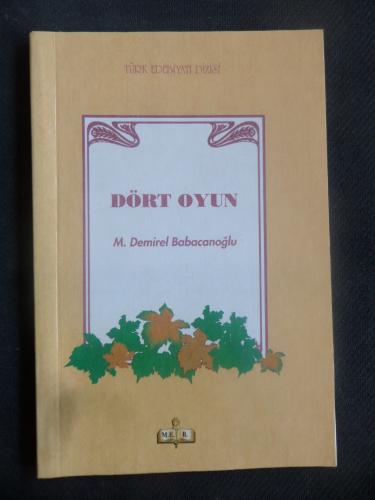 Dört Oyun M. Demirel Babacanoğlu