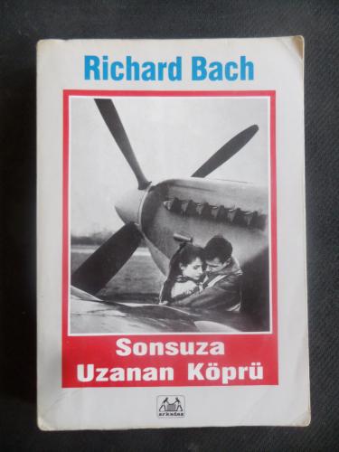 Sonsuza Uzanan Köprü Richard Bach