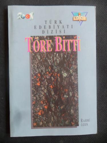 Töre Bitti Rahmi Özen