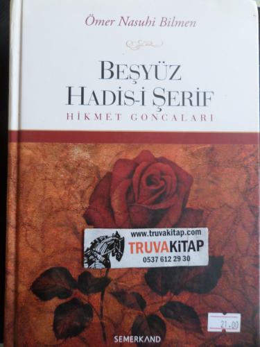 Beşyüz Hadis-i Şerif - Hikmet Goncaları