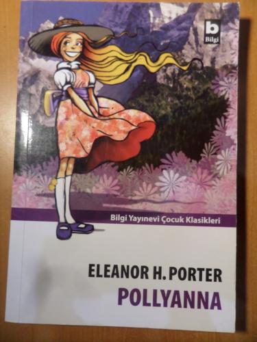 Pollyanna Eleanor H. Porter