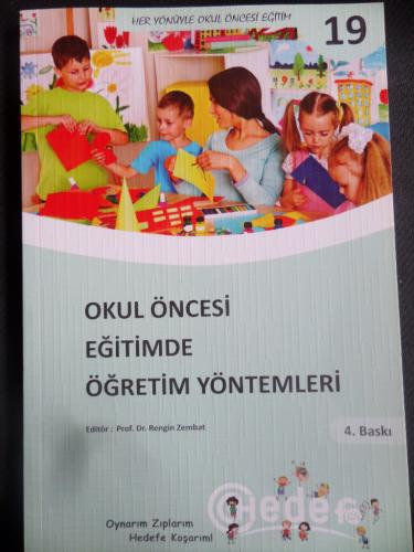 Okul Öncesi Eğitimde Öğretim Yöntemleri - Her Yönüyle Okul Öncesi Eğit