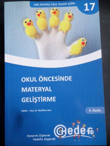 Okul Öncesinde Materyal Geliştirme - Her Yönüyle Okul Öncesi Eğitim 17
