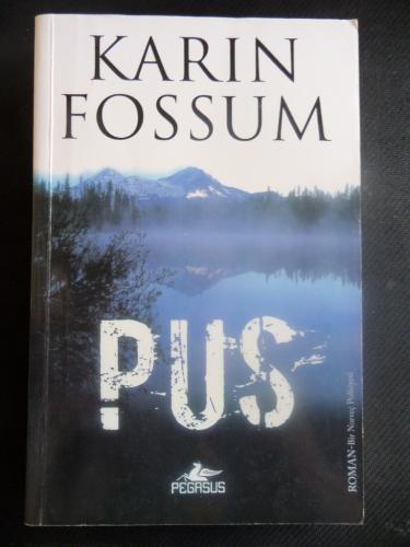 Pus* Karın Fossum