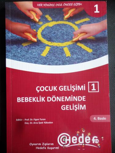 Çocuk Gelişimi 1 Bebeklik Döneminde Gelişim - Her Yönüyle Okul Öncesi 