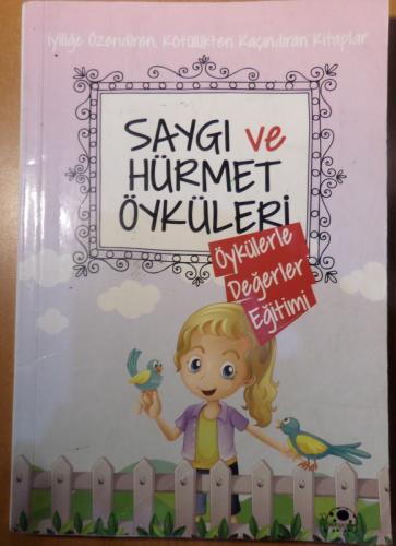 Saygı Ve Hürmet Öyküleri