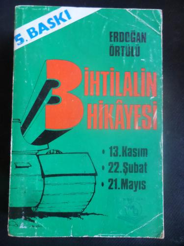 3 İhtilalin Hikayesi