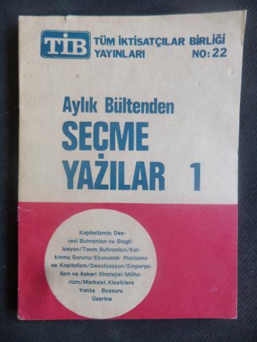 Aylık Bültenden Seçme Yazılar 1