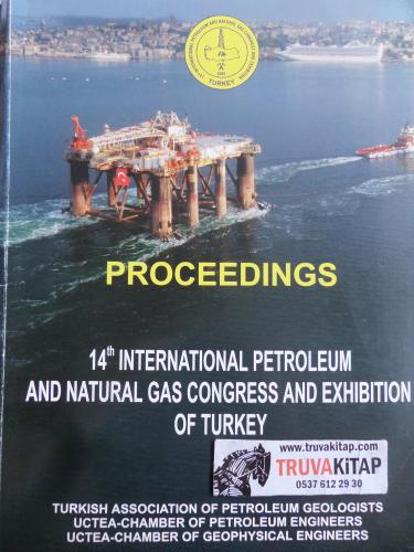 Proceedings 14th International Petroleum And Natural Gas Congress And 