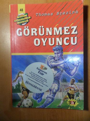Dört Kafadarlar Takımı / Görünmez Oyuncu Thomas Brezina
