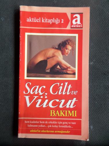 Saç Cilt ve Vücut Bakımı - Aktüel Kitaplığı 2