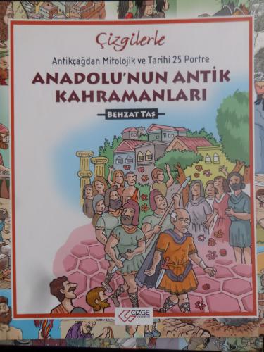 Antik Çağlardan Mitolojik ve Tarihi 25 Portre - Anadolu'nun Antik Kahr