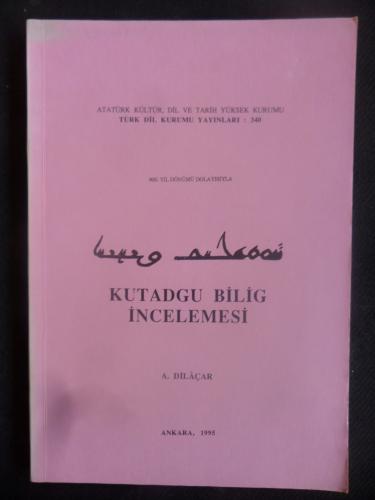 Kutadgu Bilig İncelemesi