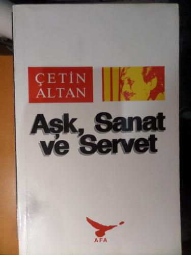 Aşk , Sanat ve Servet