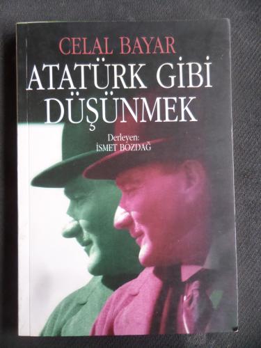 Atatürk Gibi Düşünmek Celal Bayar