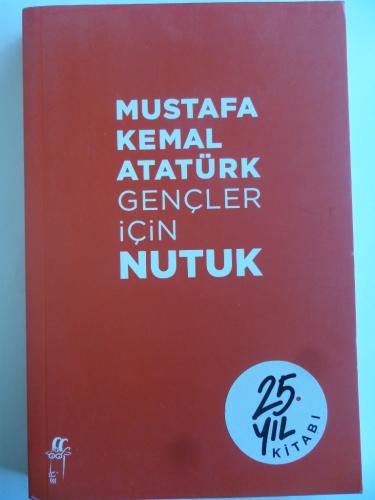 Mustafa Kemal Atatürk Gençleri İçin Nutuk