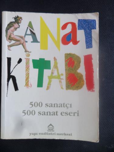 Sanat Kitabı - 500 Sanatçı 500 Sanat Eseri