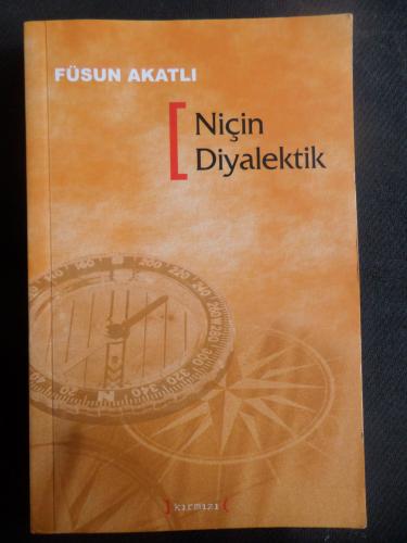 Niçin Diyalektik