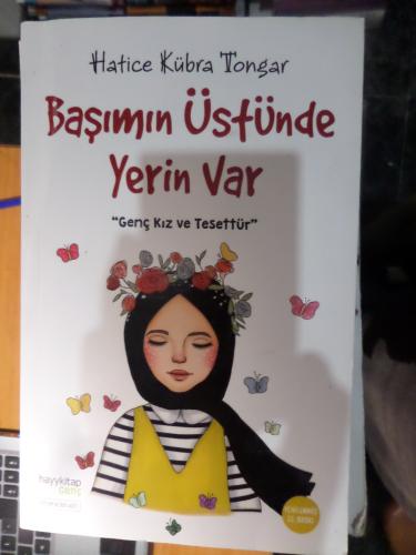 Başımın Üstünde Yerin Var Hatice Kübra Tongar