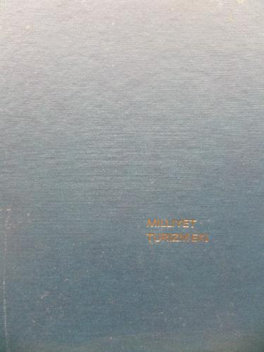 Milliyet Turizm Eki 1981 / 1-32 Fasikül