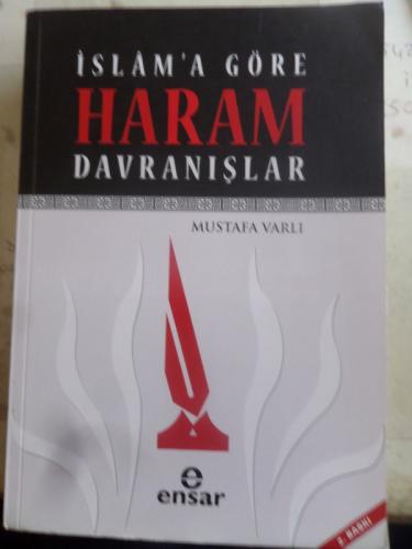 İslam'a Göre Haram Davranışlar Mustafa Varlı