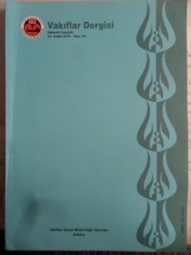 Vakıflar Dergisi 2015 / 44