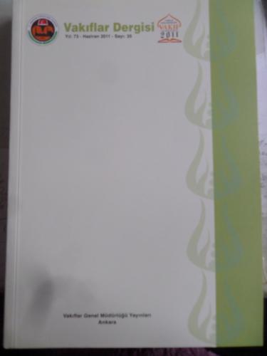 Vakıflar Dergisi 2011 / 35