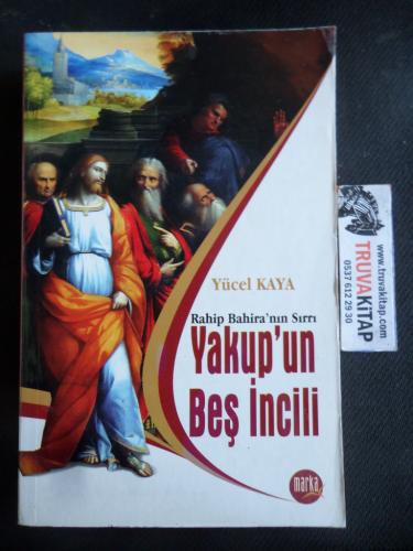 Rahip Bahira'nın Sırrı - Yakup'un Beş İncili