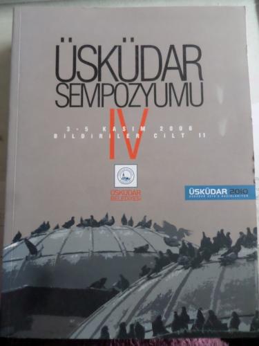Üsküdar Sempozyumu IV Bildiriler / 2 Cilt