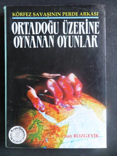 Ortadoğu Üzerine Oynanan Oyunlar
