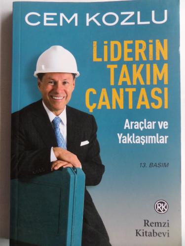Liderin Takım Çantası - Araçlar ve Yaklaşımlar Cem Kozlu