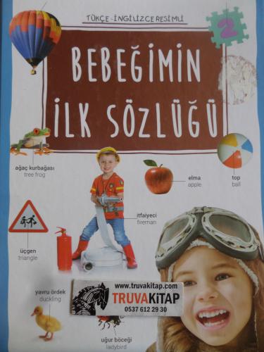 Bebeğimin İlk Sözlüğü- Türkçe - İngilizce Resimli