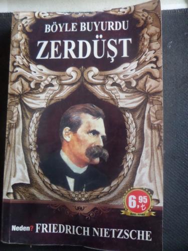 Böyle Buyurdu Zerdüşt Friedrich Nietzsche