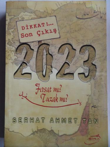 Dikkat Son Çıkış 2023 Fırsat mı? Tuzak mı? Serhat Ahmet Tan